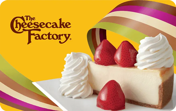 Buy The Cheesecake Factory Gift Cards Online | Dyme Earth
