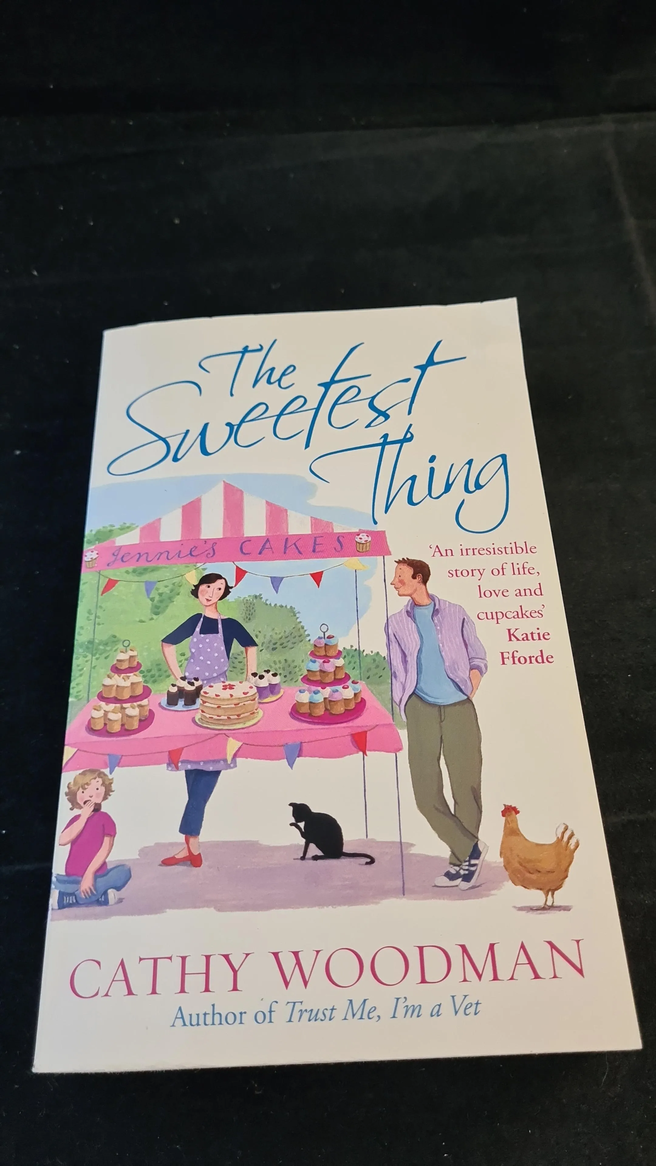 Cathy Woodman - The Sweetest Thing, Arrow Books, 2011, Paperbacks